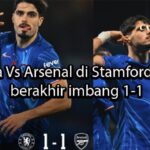 casirealgam Chelsea Vs Arsenal di Stamford Bridge berakhir imbang 1-1